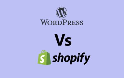 WordPress Vs. Shopify: Which Is The Best Platform To Use?