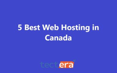 5 Best Web Hosting in Canada