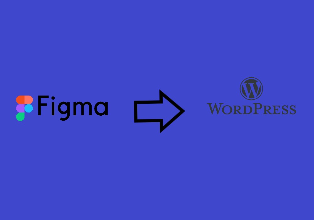 How to Convert Figma to WordPress