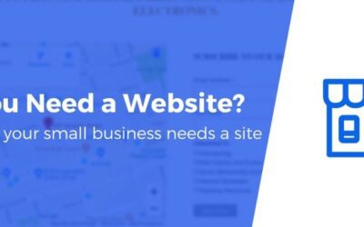 DO I NEED A WEBSITE FOR MY BUSINESS? 8 REASONS WHY YOU NEED A WEBSITE