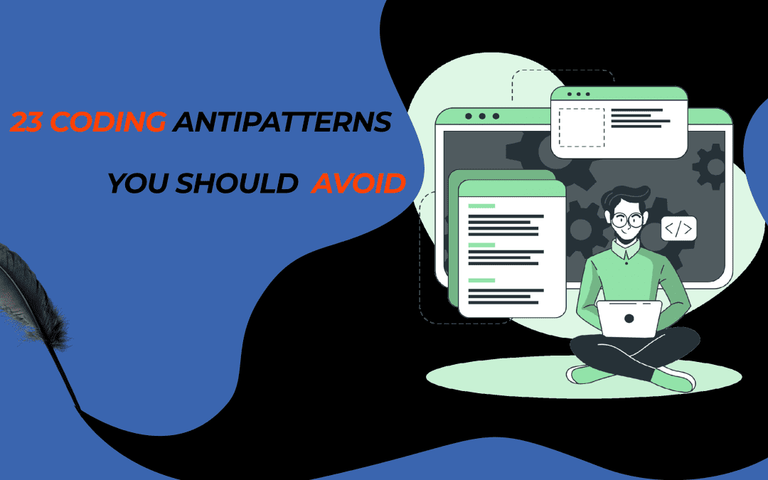 23 Coding Antipatterns You Must Avoid In Web Development
