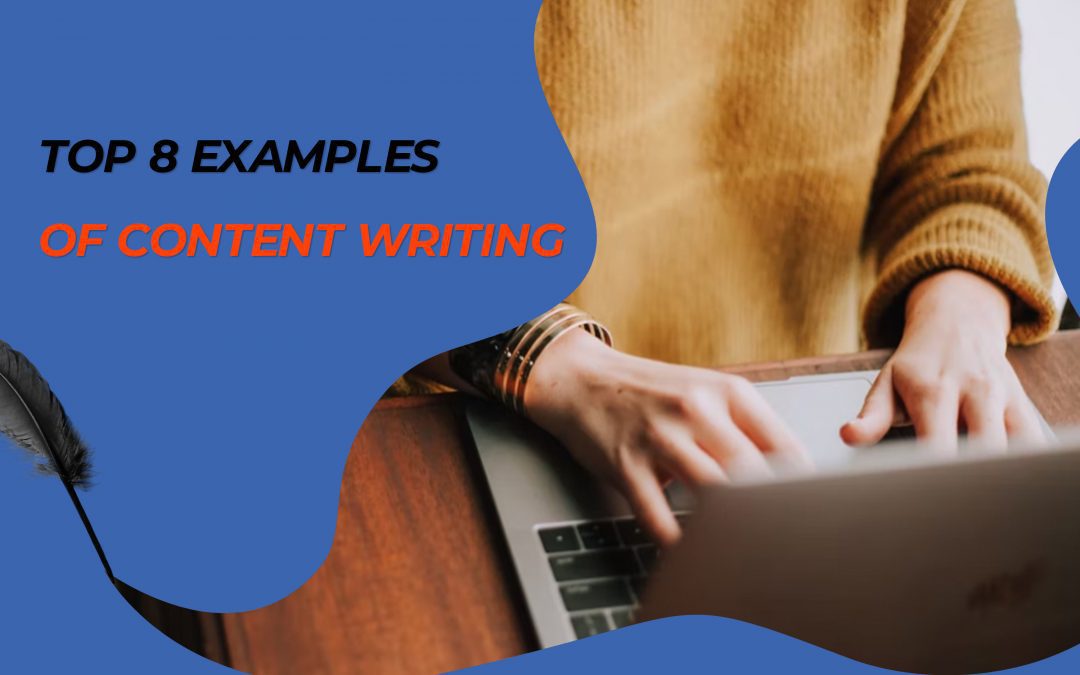 Top 8 examples of Content Marketing
