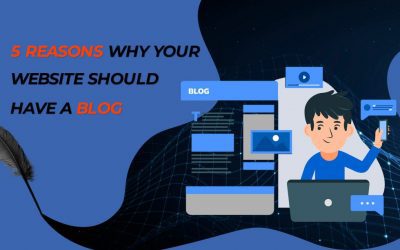 5 Reasons why your website should have a blog