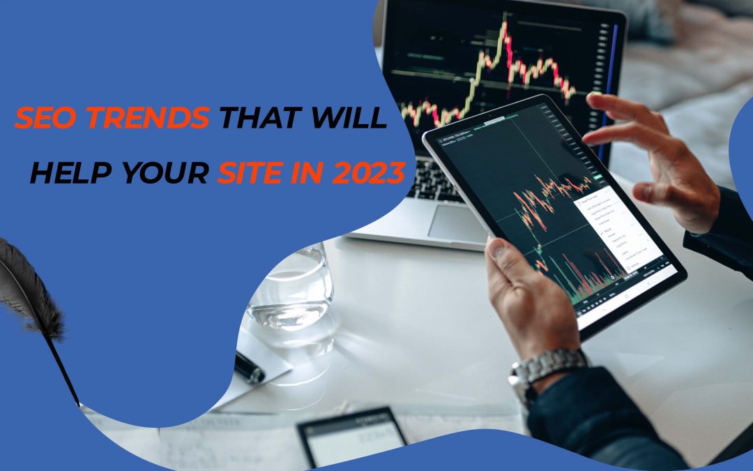 SEO trends in 2023 that will help your website