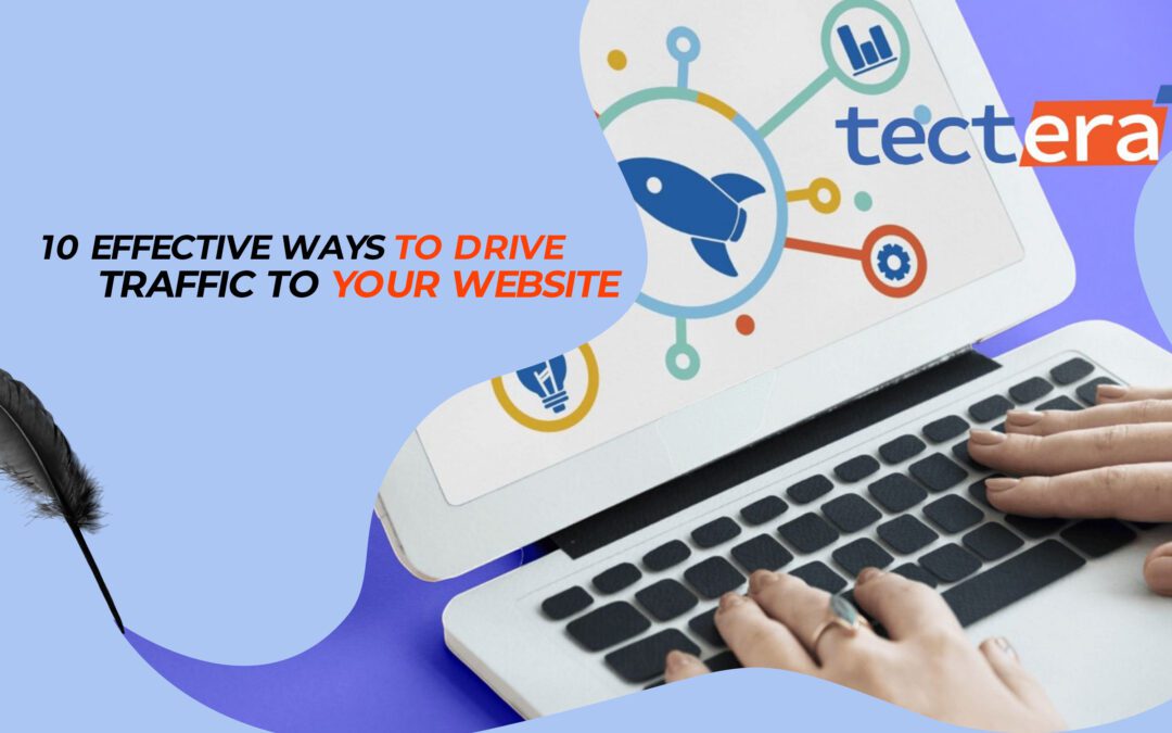 10 effective ways to drive traffic to your website