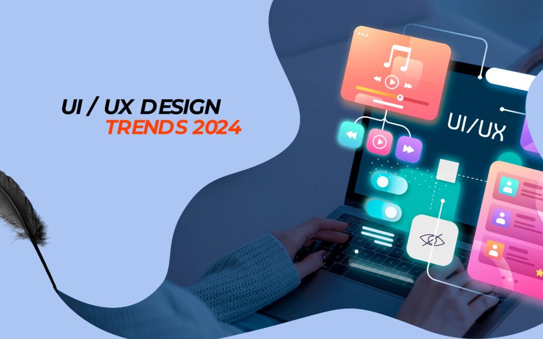 UI/UX Design Trends 2024